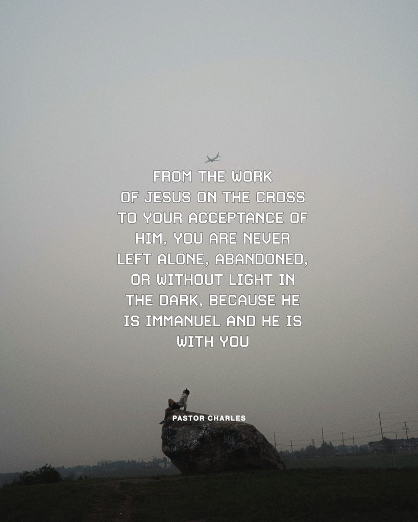 A person sitting on a rock looking up at an airplane, wht the caption "From the work of Jesus on the corss to your acceptance of him, you are never left alone, abandoned, or without light in the dark, because He is Immanuel and He is God with you.