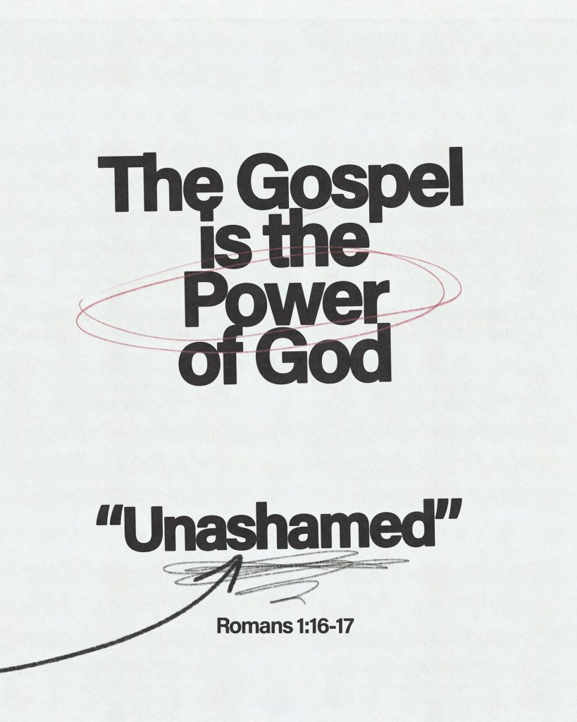 Text graphic that reads "The Gospel is the power of God."